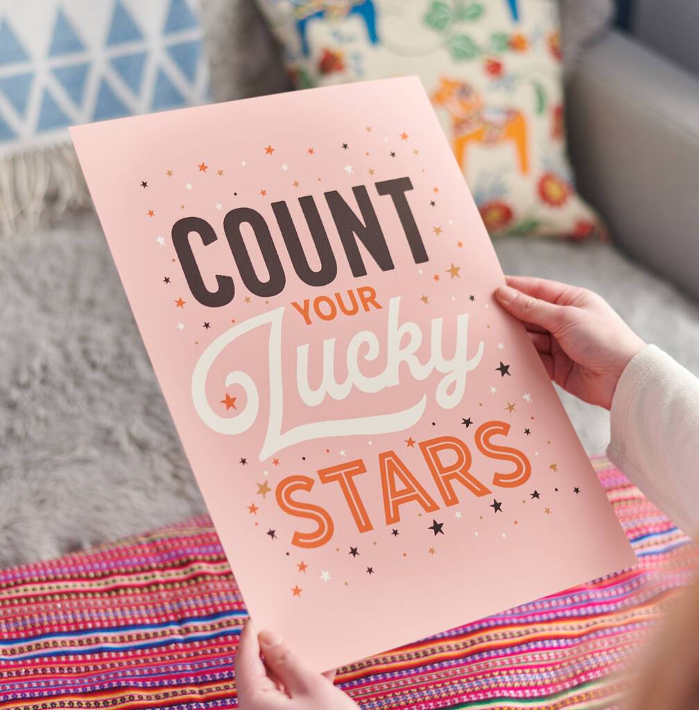 'Count Your Lucky Stars' Positive Typography Print - Oakdene Designs