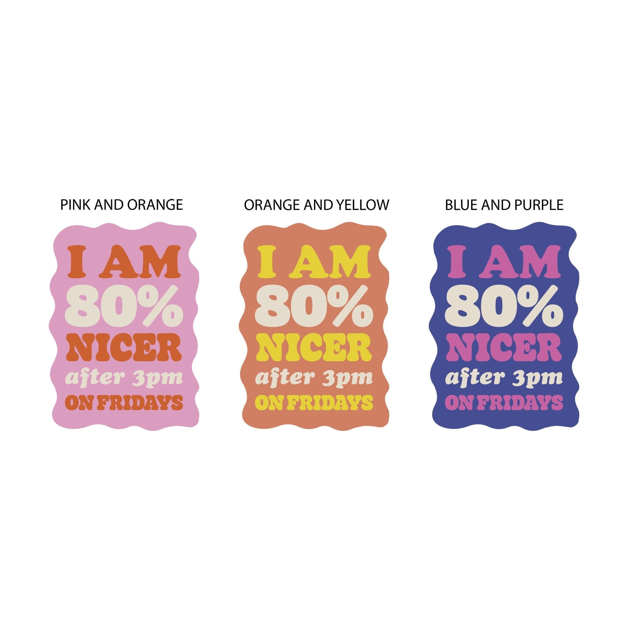 Funny 'I Am 80% Nicer On Fridays' Colourful Mug - Oakdene Designs