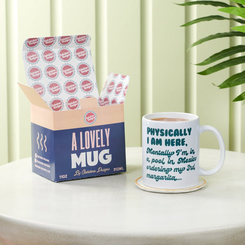 Funny Physically I Am Here Mug - Oakdene Designs