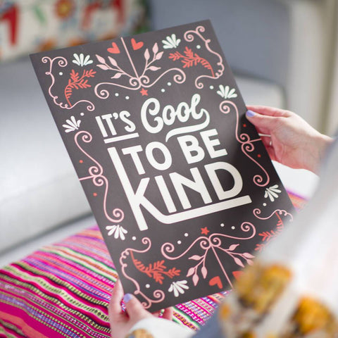 'It's Cool To Be Kind' Typography Print - Oakdene Designs