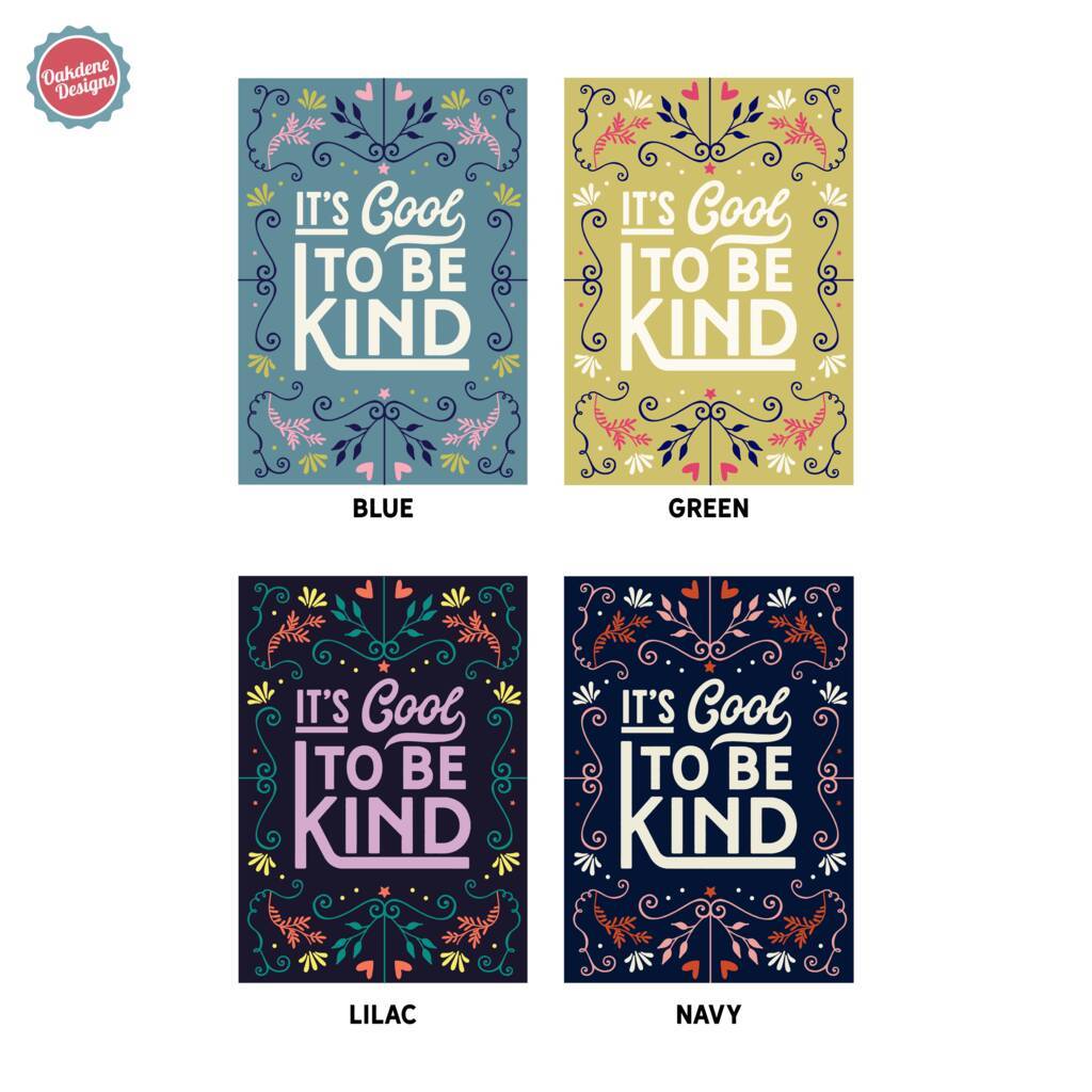 'It's Cool To Be Kind' Typography Print - Oakdene Designs