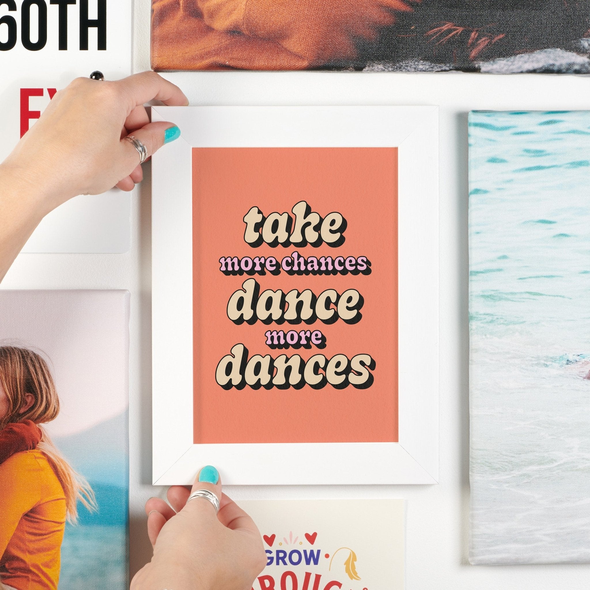 Oakdene Designs Prints Framed Take More Chances, Dance More Dances Print