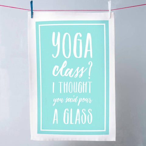 Oakdene Designs Tea Towels 'Yoga Class?' Tea Towel