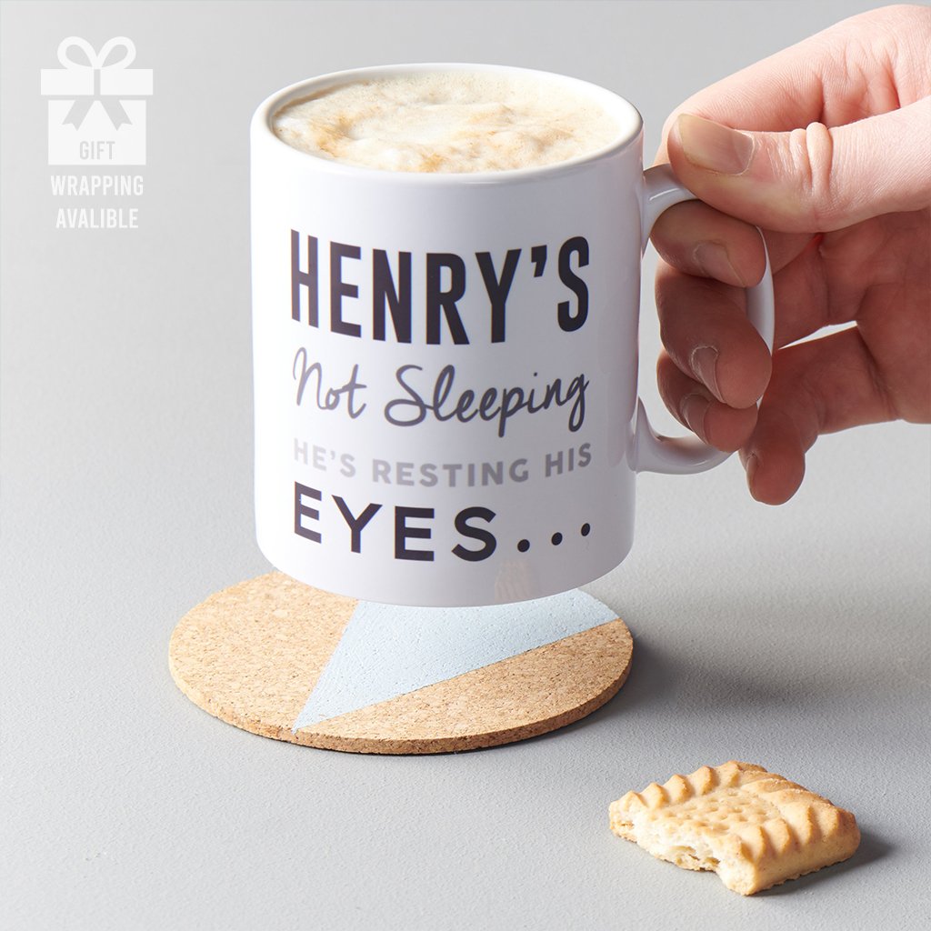 Personalised 'Resting His Eyes' Ceramic Mug - Oakdene Designs